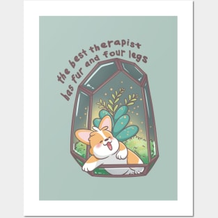 The Best Therapist Has Fur and Four Legs Corgi Magic Glow Terrarium Posters and Art